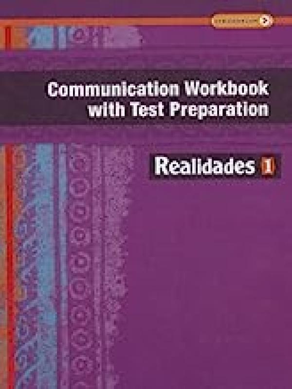 Realidades 1 Communication Workbook with