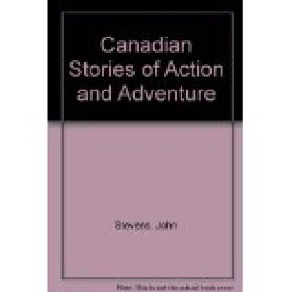 Canadian Stories of Action & Adventure