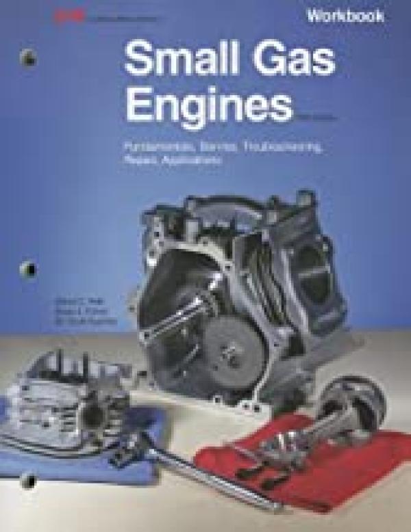 Small Gas Engines: Fundamentals Ser WB