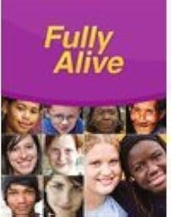 Fully Alive Grade 7 Student Edition