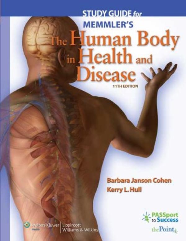 Memmler's the Human Body in Health SG