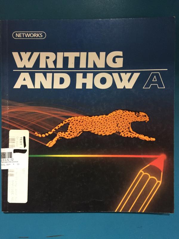 Writing and How A - Networks