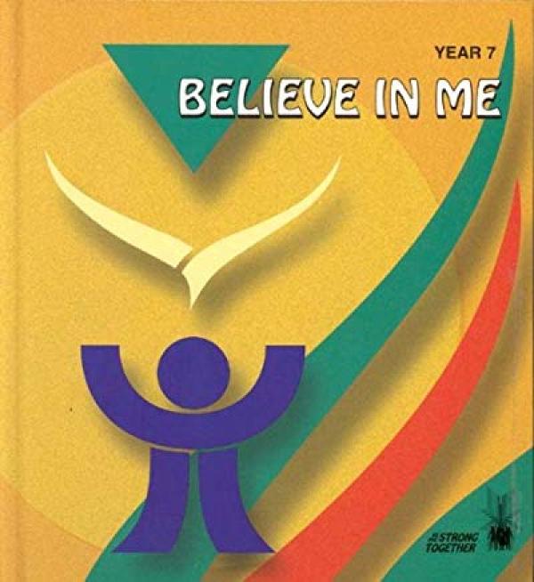 Believe in Me - Year 7