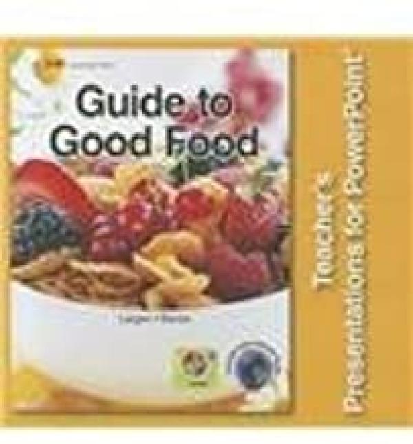 Guide to Good Food 12/E PowerPoint