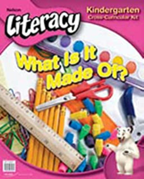 Nelson Literacy K: What's it Made Of?