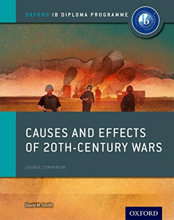 Causes and Effects of 20th Century Wars: