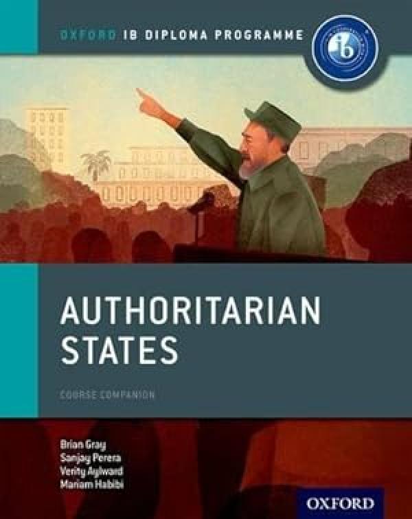 Authoritarian States: Ib History Course
