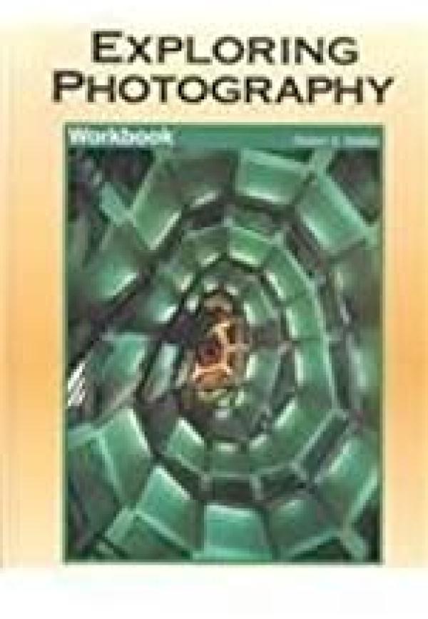 Exploring Photography Workbook