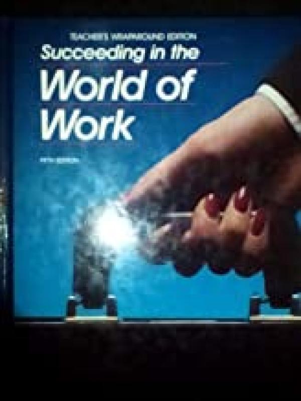 Succeeding in the World of Work 5/E Twe
