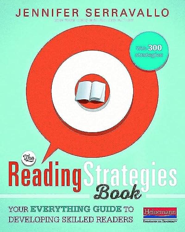 Reading Strategies Book,The: Your Everyt