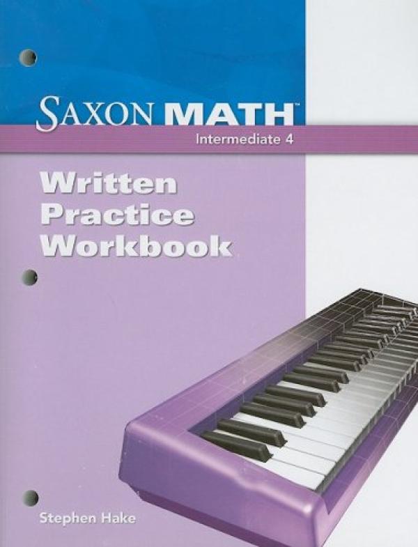 Saxon Math Intermediate 4 Written Practi