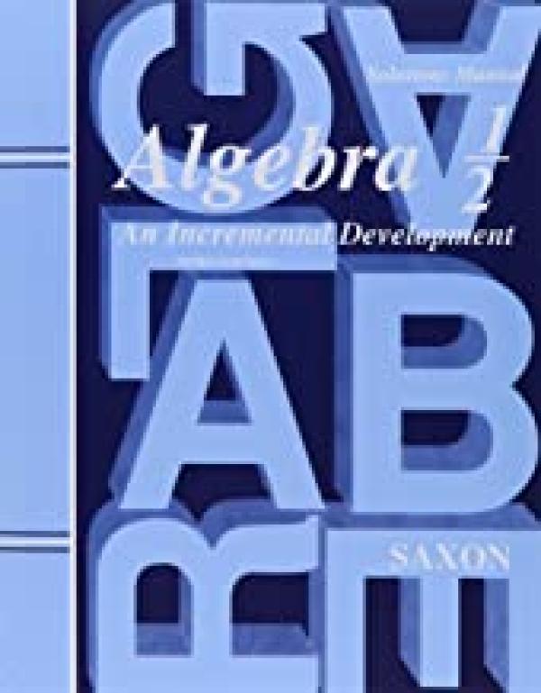 Saxon Algebra 1/2 3/E Solutions Manual