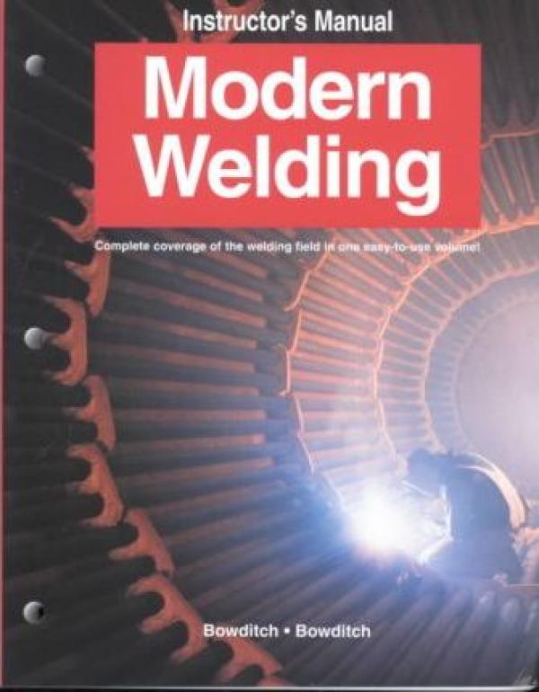 Modern Welding 9/E Instructor's Manual