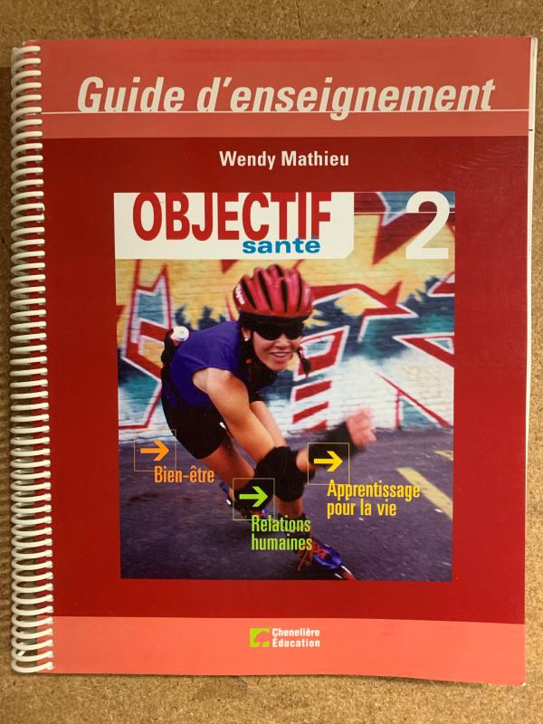 Objectif Sante 2: Guide D'enseignement
