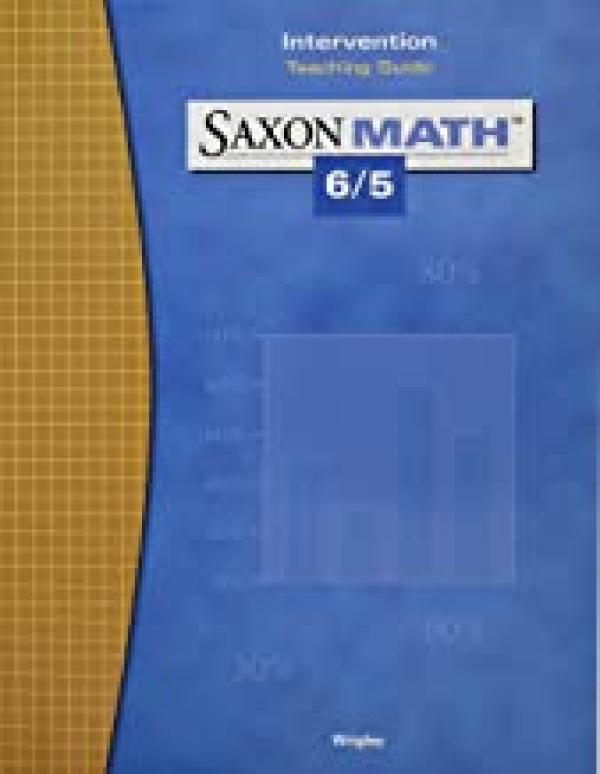 Saxon Math 6/5 Intervention Teaching Gui