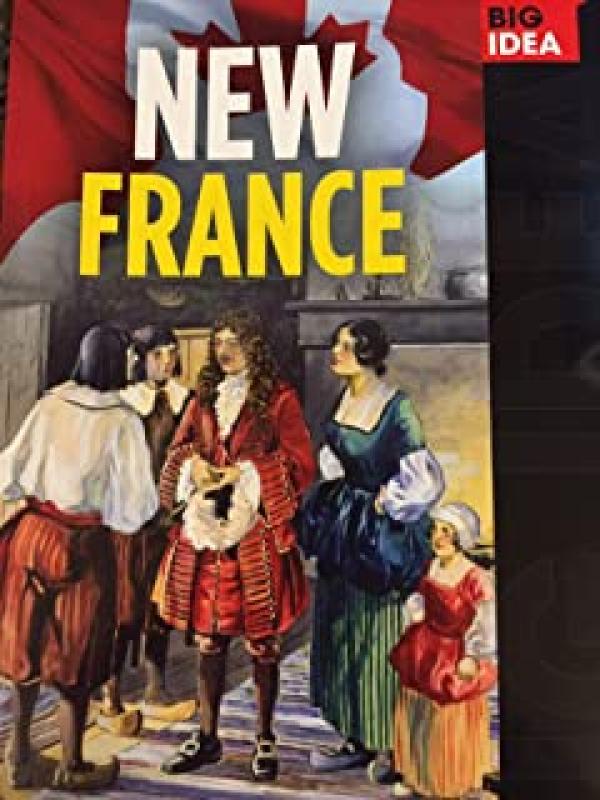 Big Idea: New France