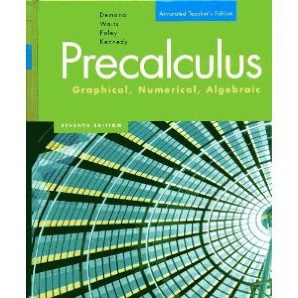 Precalculus: Graphical, Numerical, Algeb
