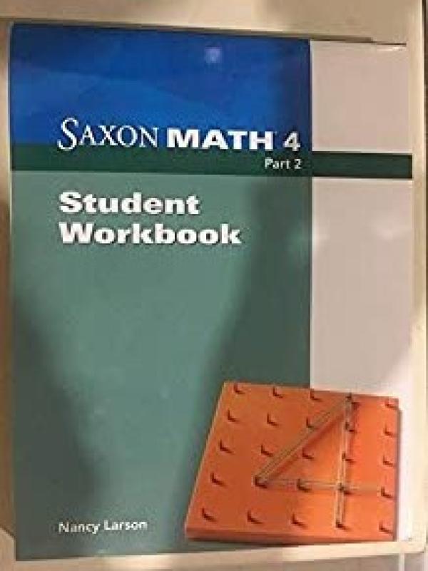 Saxon Math 4: Student Workbook Part 2