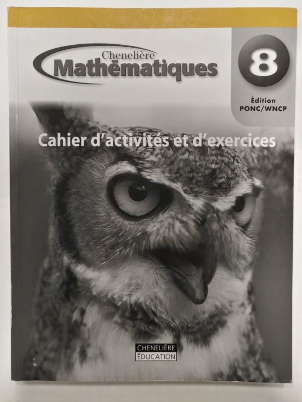 Mathematiques 8e Annee WNCP Cahier