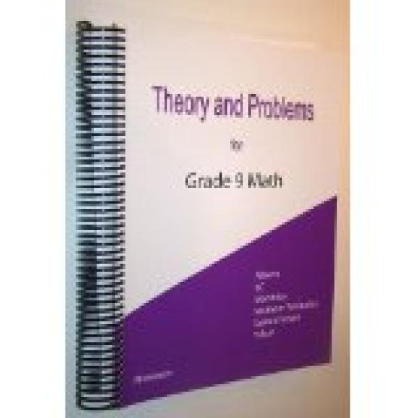 Theory & Problems for Grade 9 Math