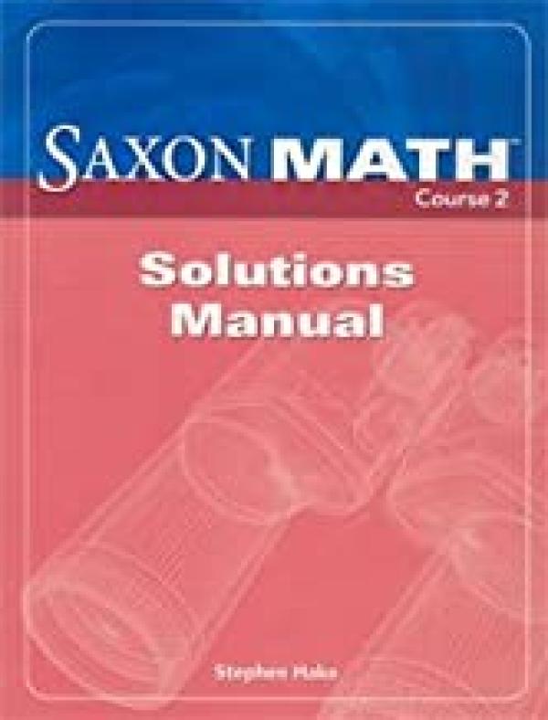 Saxon Math Course 2 Solutions Manual