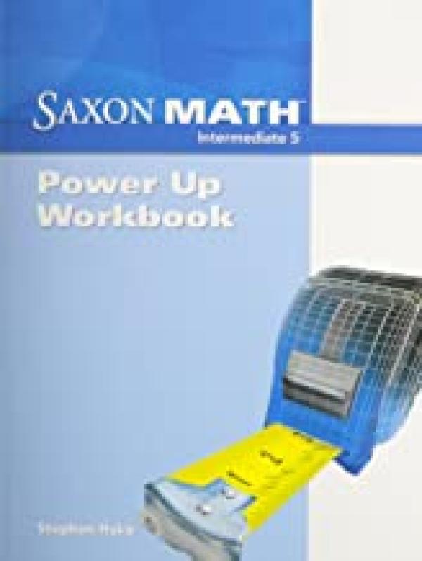 Saxon Math Intermediate 5: Power-Up Work