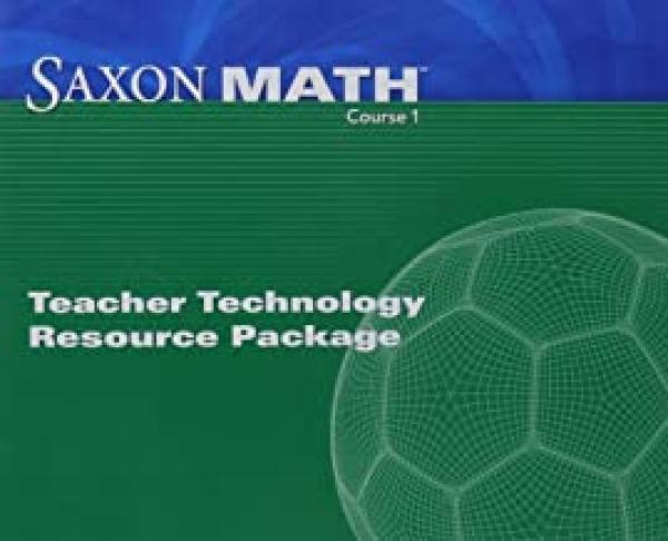 Saxon Math Course 1: Teacher Technology