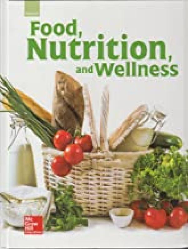 Glencoe Food, Nutrition, And Wellness, S