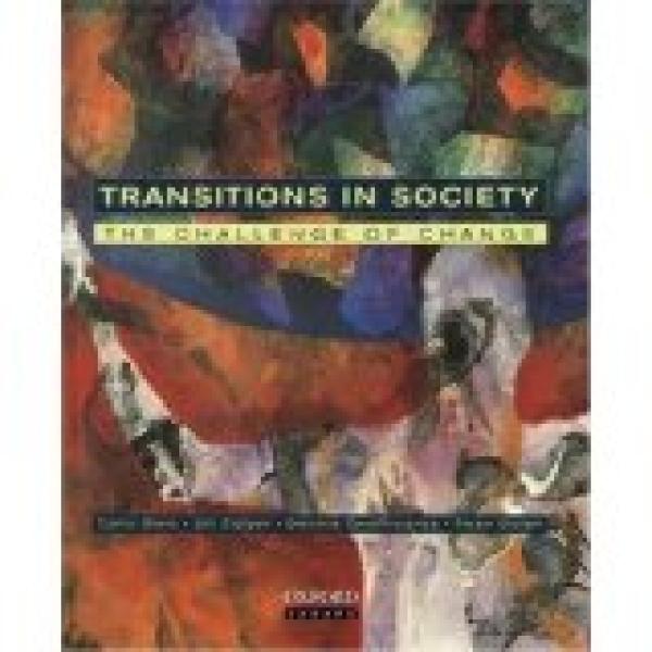 Transitions in Society: The Challenge of