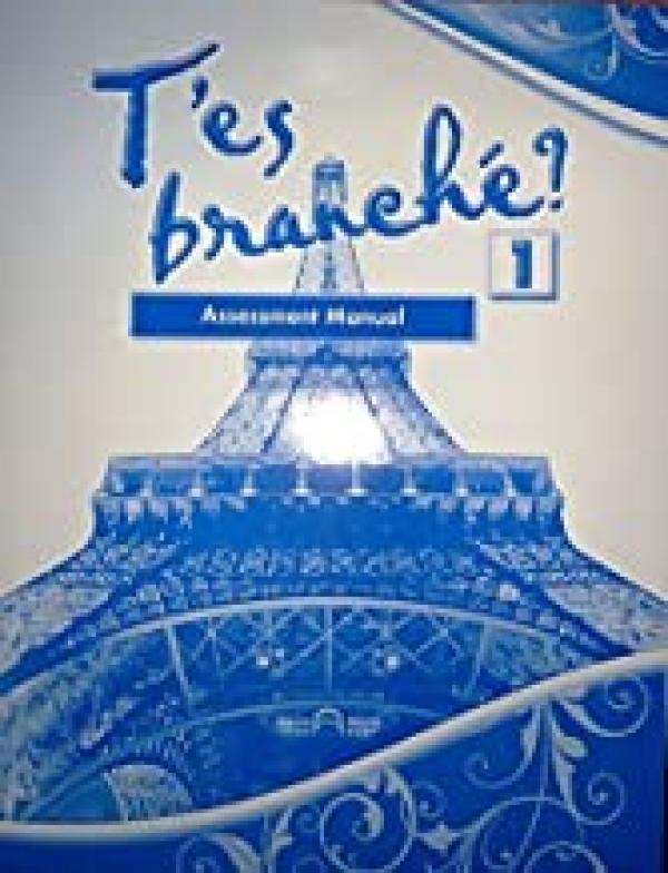 T'es Branche? Level 1 Assessment Manual