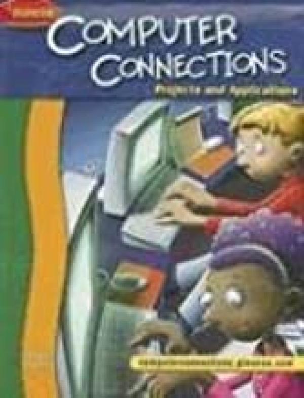 Computer Connections: Projects and Appli