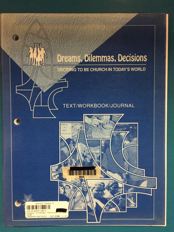 Dreams, Dilemmas, Decisions Workbook