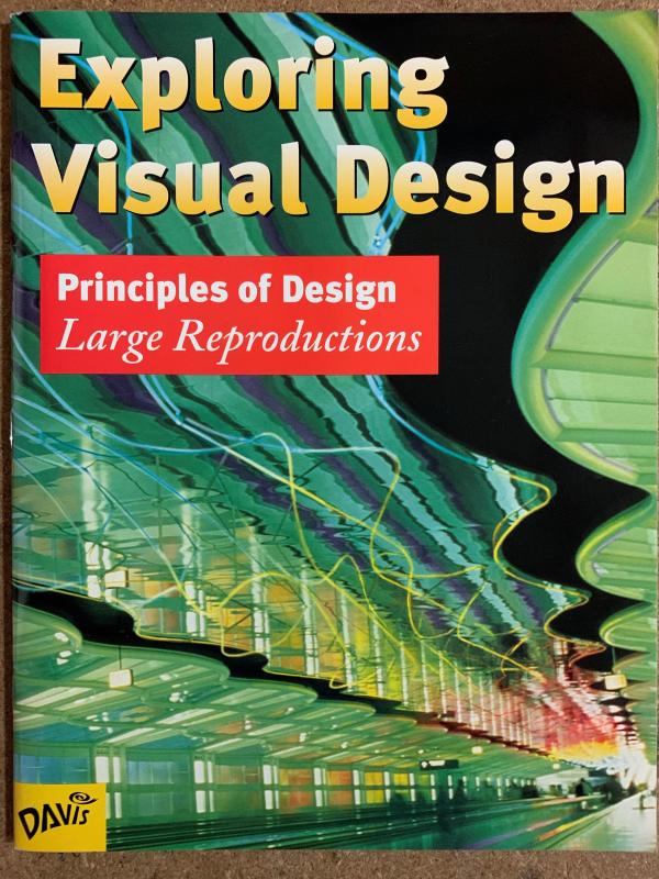 Exploring Visual Design: Principles of D