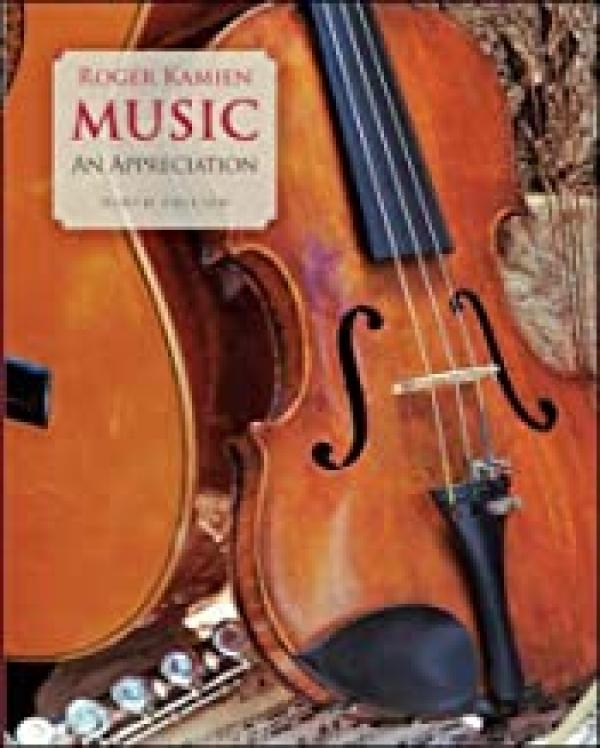 Music: An Appreciation 9/E