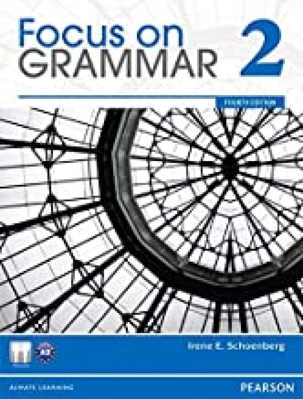 Focus on Grammar 2 4/E