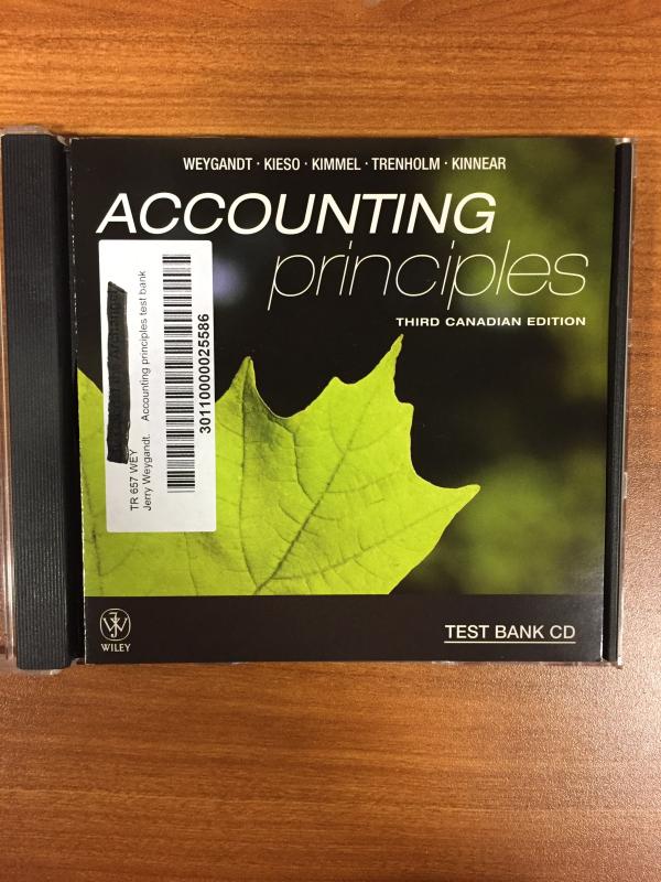 Accounting Principles 3/E CDN Test Bank