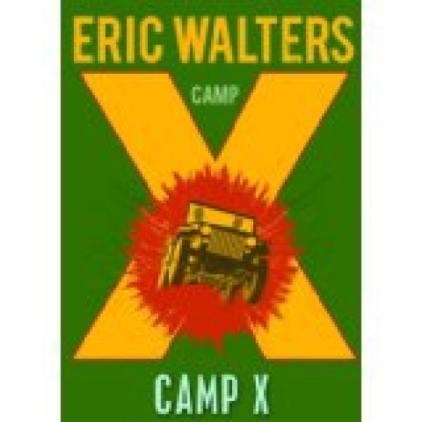 Camp X: Book 1