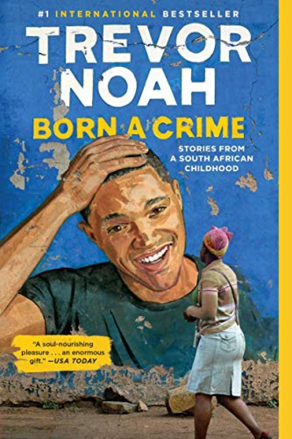 Born a Crime: Stories from a South Afric
