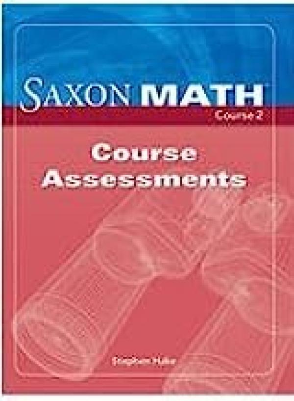 Saxon Math Course 2: Assessments