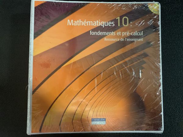 Mathematiques 10: Fondements Et Pre-Calc