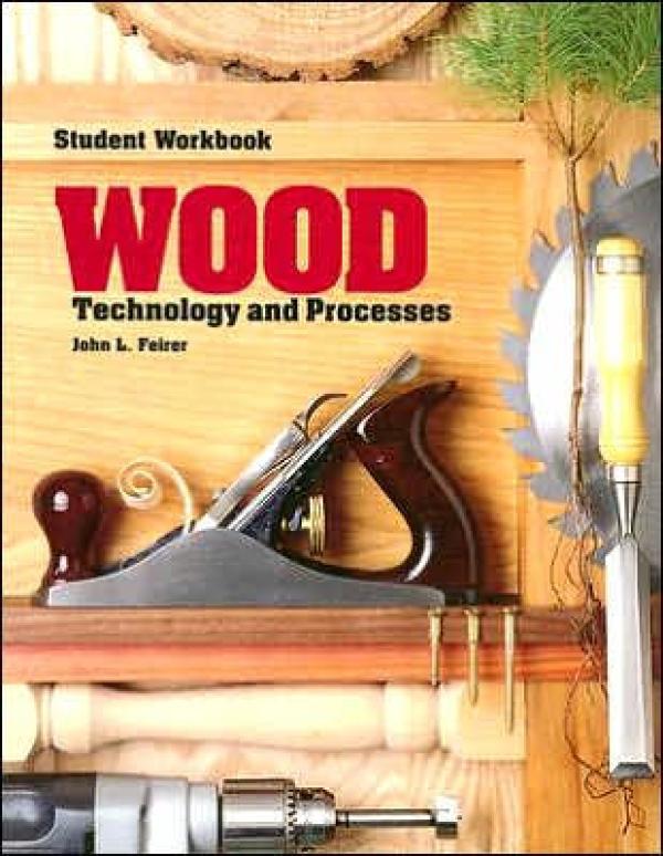 Wood Technology and Processes 4/E Workbo