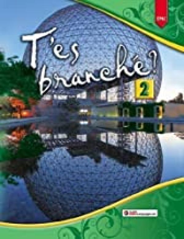 T'es Branche? Level 2 Textbook
