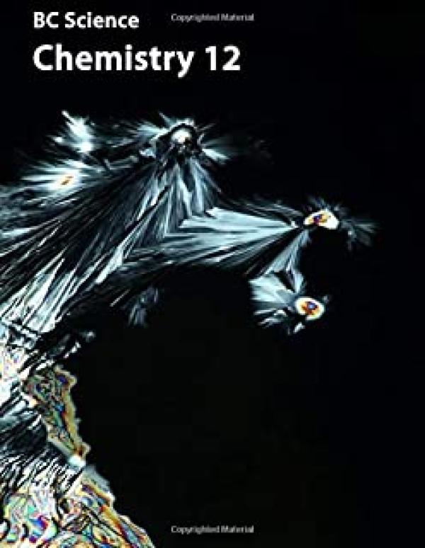 BC Science Chemistry 12 Worktext (2019)
