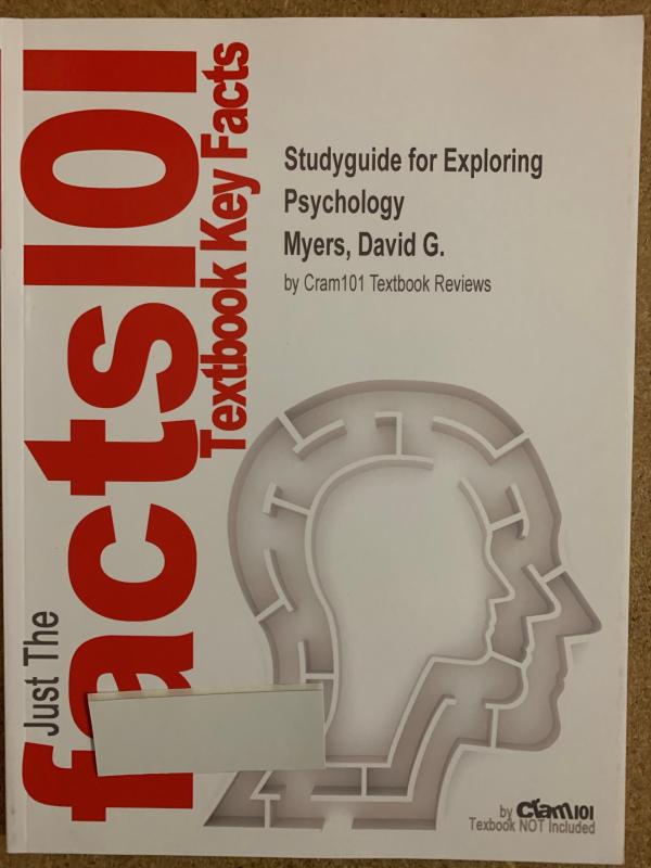 Studyguide for Exploring Psychology By M