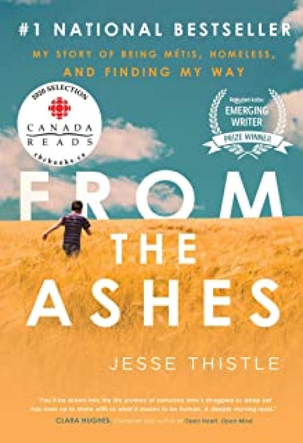 From the Ashes: My Story of Being Metis,