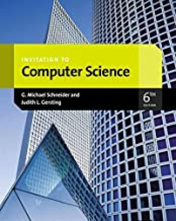 Invitation to Computer Science 6/E