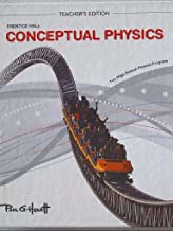 Conceptual Physics C2009 Teacher's Editi