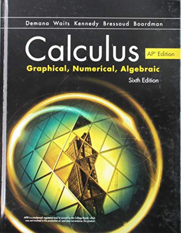 Calculus: Graphical, Numerical, Algebrai