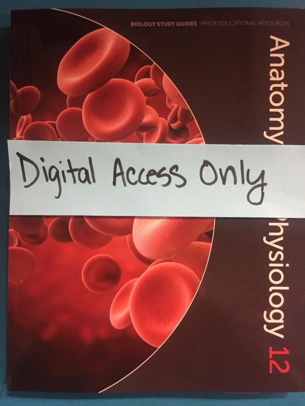 Anatomy & Physiology 12 Digital Access
