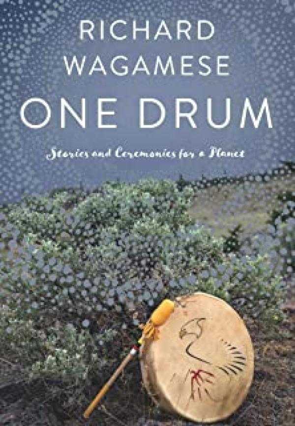 One Drum: Stories and Ceremonies for a P